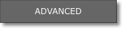 ADVANCED